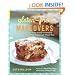 Gluten-Free Makeovers: Over 175 Recipes--from Family Favorites to Gourmet Goodies--Made Deliciously Wheat-Free
