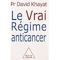 Le Vrai R�gime anticancer