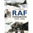 RAF Handbook 1939-1945 (Handbook)