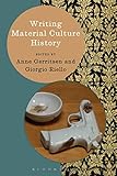Writing material culture history