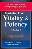 Maximize Your Vitality & Potency