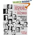 Hispanics in Hollywood by Luis Reyes and Peter Rubie