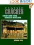 Classic Cracker: Florida's Wood-Frame Vernacular Architecture