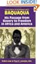 The Biography of Mahommah Gardo Baquaqua: His Passage from Slavery to Freedom in Africa and America