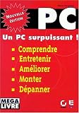 PC : maintenance, depannage et mise a niveau