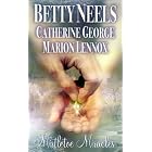 Mistletoe Miracles: Dearest Eulalia The Extra-Special Gift The Doorstep Baby by Betty Neels, Catherine George, and Marion Lennox