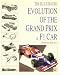 The Illustrated Evolution of the Grand Prix F1 Car the First 100 Years