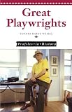  : Profiles in History - Great Playwrights