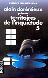 Territoires de l'inqui�tude. 5