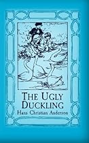 The Ugly Duckling: Original and Unabridged