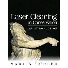 Laser Cleaning in Conservation: An Introduction (Conservation & Museology)