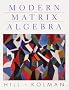 Modern Matrix Algebra