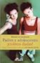 Padres Y Adolescentes: Cuantas Dudas! (Spanish Edition)