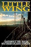 Little Wing: Eastabout the Southern Oceans O'Brien