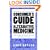A Consumers Guide to Alternative Medicine: A Close Look at Homeopathy, Acupuncture, Faith-Healing, and Other Unconventional Treatments