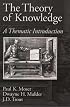 The Theory of Knowledge: A Thematic Introduction