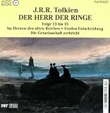 Der Herr der Ringe, CD-Audios, Tl.13-15, Im Herzen des alten Reiches - 