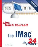 Sams Teach Yourself iMac in 24 Hours