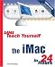 Book cover of Sams Teach Yourself iMac in 24 Hours.