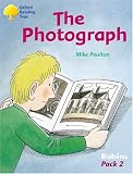 Oxford Reading Tree: Stages 6-10: Robins: Pack 2: the Photograph