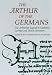 The Arthur of the Germans: The Arthurian Legend in Medieval German Literature and Life (Arthurian Literature in the Middle Ages): The Arthurian Legend ... (Arthurian Literature in the Middle Ages)