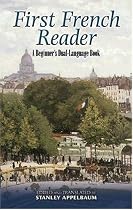 First French Reader: A Beginner's Dual-Language Book (Dover Books on Language)