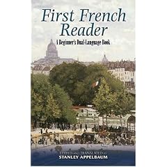 First French Reader: A Beginner's Dual-Language Book (Dover Books on Language)