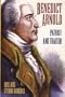 Benedict Arnold: Patriot and Traitor