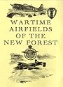 Wartime Airfields Of The New Forest [DVD]