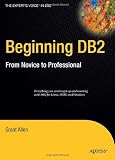  : Beginning DB2: From Novice to Professional (Expert's Voice)