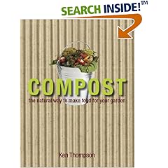 Compost: The natural way to make food for your garden