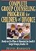 Complete Group Counseling Program for Children of Divorce: Ready-to-use Plans and Materials for Small and Large Groups, Grades 1-6