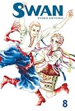 Swan 8 (Swan (Graphic Novels))
