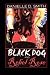 Black Dog And Rebel Rose