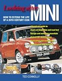 Looking After Mini: How to Extend the Life of a 20th Century Icon