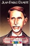 Juan Pablo Duarte (Colección Biografías Dominicanas)