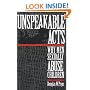Unspeakable Acts: Why Men Sexually Abuse Children