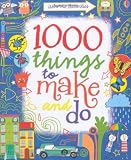 1000 Things to Make and Do (Usborne Activity Books)