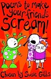 Poems to Make Your Friends Scream