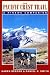 The Pacific Crest Trail: A Hiker's Companion