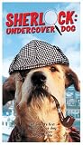 Sherlock: Undercover Dog [VHS]