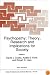 Psychopathy: Theory, Research and Implications for Society (NATO Science Series D: (closed))