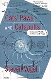 Cats Paws and Catapults: Mechanical Worlds of Nature and People