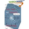 Cats' Paws and Catapults: Mechanical Worlds of Nature and People by Steven Vogel and Kathryn K. Davis