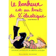 Nouvelles confessions de Georgia Nicolson, tome 2 : Le Bonheur est au bout de l'�lastique