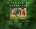 Book A Breath of Fresh Air: Celebrating Nature and School Gardens