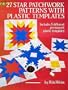 Plastic Templates for 27 Star Patchwork Patterns (includes 5 different permanent plastic templates)