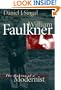 William Faulkner: The Making of a Modernist (Fred W. Morrison Series in Southern Studies)
