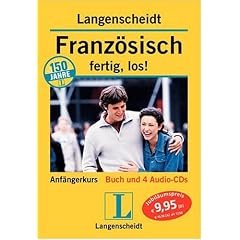 Langenscheidt, Franz�sisch, fertig, los! [Medienkombination] : Anf�ngerkurs ; Buch und 4 Audio-CDs