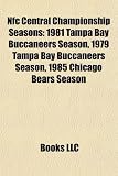 Nfc Central Championship Seasons: 1981 Tampa Bay Buccaneers Season, 1979 Tampa Bay Buccaneers Season, 1985 Chicago Bears Season
